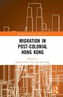 9781138205505-1138205508-Migration in Post-Colonial Hong Kong (Routledge Contemporary China Series)