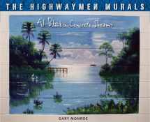 9780813033594-0813033594-The Highwaymen Murals: Al Black's Concrete Dreams