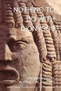 9780691015255-0691015252-Nothing to Do with Dionysos? Athenian Drama in Its Social Context