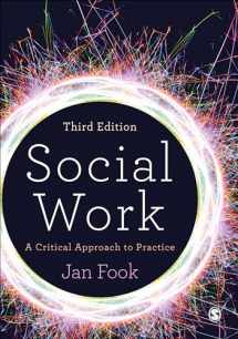 9781473913035-1473913039-Social Work: A Critical Approach to Practice