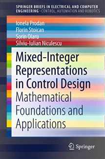 9783319269931-3319269933-Mixed-Integer Representations in Control Design: Mathematical Foundations and Applications (SpringerBriefs in Electrical and Computer Engineering)