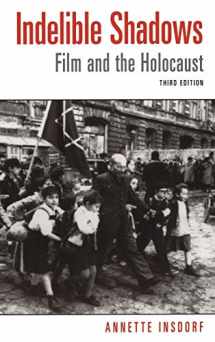 9780521815635-0521815630-Indelible Shadows: Film and the Holocaust