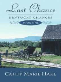 9781410404510-141040451X-Last Chance (Kentucky Chances, Book 1) (Heartsong Presents #648)