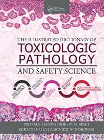 9781498754712-1498754716-The Illustrated Dictionary of Toxicologic Pathology and Safety Science