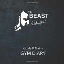 9781981220717-1981220712-Eddie Hall's Goals & Gains Gym Diary