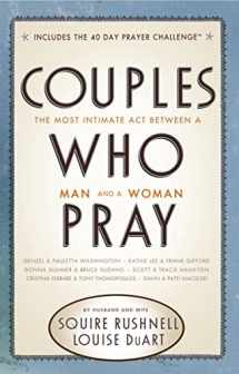 9780785227946-0785227946-Couples Who Pray: The Most Intimate Act Between a Man and a Woman