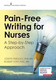 9780826139870-0826139876-Pain-Free Writing for Nurses: A Step-by-Step Guide