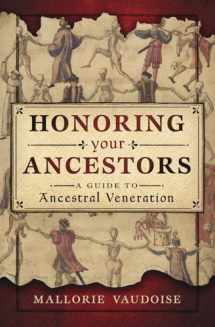 9780738761008-0738761001-Honoring Your Ancestors: A Guide to Ancestral Veneration
