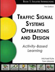 9781602634206-1602634203-Traffic Signal Systems Operations and Design: An Activity-Based Learning Approach (Book 1: Isolated Intersections)