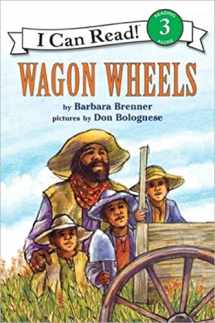 9780064440523-0064440524-Wagon Wheels, Level 3, Grade 2-4 (I Can Read)