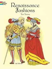 9780486410388-0486410382-Renaissance Fashions Coloring Book (Dover Fashion Coloring Book)