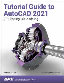 9781630573638-1630573639-Tutorial Guide to AutoCAD 2021