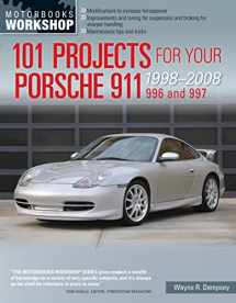9780760344033-0760344035-101 Projects for Your Porsche 911, 996 and 997 1998-2008 (Motorbooks Workshop)