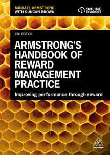 9780749484361-0749484365-Armstrong's Handbook of Reward Management Practice: Improving Performance Through Reward