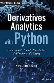 9781119037996-1119037999-Derivatives Analytics with Python: Data Analysis, Models, Simulation, Calibration and Hedging (The Wiley Finance Series)