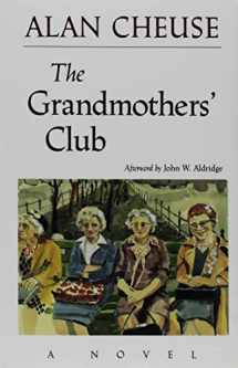 9780870743740-0870743740-The Grandmothers' Club: A Novel