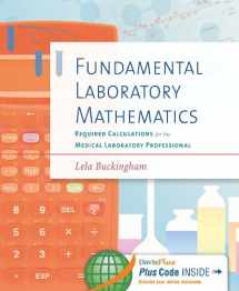 9780803629493-0803629494-Fundamental Laboratory Mathematics: Required Calculations for the Medical Laboratory Professional