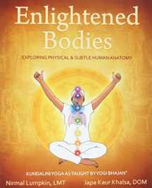 9781934532003-1934532002-Enlightened Bodies: Exploring Physical & Subtle Human Anatomy