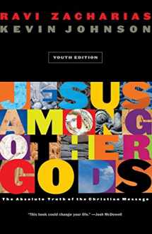 9780849942174-0849942179-Jesus Among Other Gods (youth Edition)