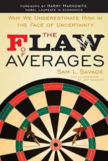9781118073759-1118073754-The Flaw of Averages: Why We Underestimate Risk in the Face of Uncertainty