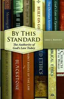 9780998025216-0998025216-By This Standard: The Authority of God's Law Today