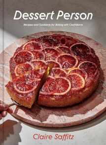 9781984826961-1984826964-Dessert Person: Recipes and Guidance for Baking with Confidence: A Baking Book