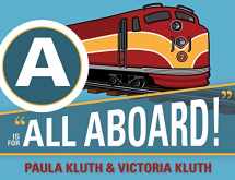 9781598570717-1598570714-A is for "All Aboard!"