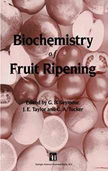 9780412408304-0412408309-Biochemistry of Fruit Ripening