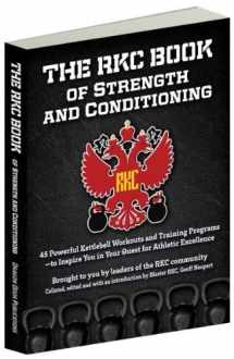9780938045908-0938045903-RKC Book of Strength and Conditioning