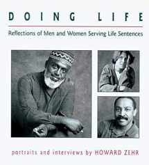 9781561482030-156148203X-Doing Life: Reflections Of Men And Women Serving Life Sentences