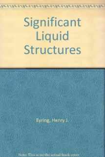 9780471249825-0471249823-Significant Liquid Structures