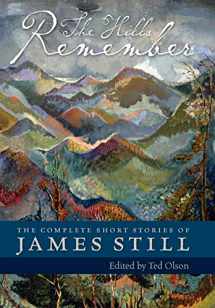 9780813136233-0813136237-The Hills Remember: The Complete Short Stories of James Still