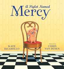9780763677534-0763677531-A Piglet Named Mercy (Mercy Watson)
