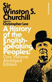 9781350042940-1350042943-A History of the English-Speaking Peoples: One Volume Abridged Edition (Bloomsbury Revelations)