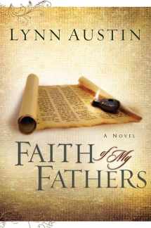 9780764229923-0764229923-Faith of My Fathers (Chronicles of the Kings #4)