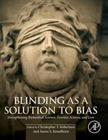 9780128024607-0128024607-Blinding as a Solution to Bias: Strengthening Biomedical Science, Forensic Science, and Law