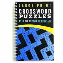 9781680524888-1680524887-Large Print Crossword Puzzles: Over 200 Puzzles to Complete (Brain Busters)