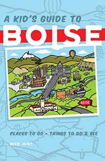 9780998890944-0998890944-A Kid's Guide to Boise