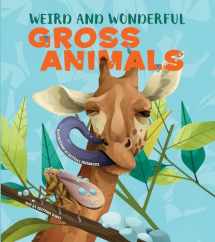 9788854419124-8854419125-Weird and Wonderful Gross Animals
