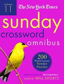 9781250149329-1250149320-The New York Times Sunday Crossword Omnibus Volume 11: 200 World-Famous Sunday Puzzles from the Pages of The New York Times