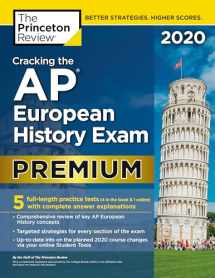 9780525568254-0525568255-Cracking the AP European History Exam 2020, Premium Edition: 5 Practice Tests + Complete Content Review (College Test Preparation)