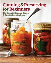 9781623151836-162315183X-Canning and Preserving for Beginners: The Essential Canning Recipes and Canning Supplies Guide