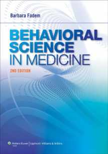 9781609136642-1609136640-Behavioral Science in Medicine