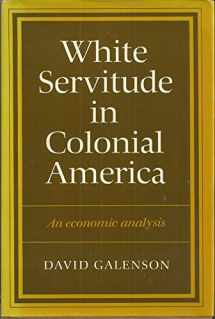 9780521236867-052123686X-White Servitude in Colonial America: An economic analysis