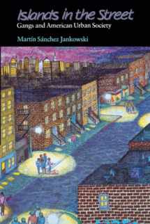 9780520074347-0520074343-Islands in the Street: Gangs and American Urban Society