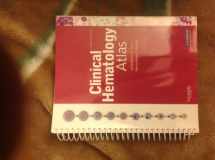 9781416050391-1416050396-Clinical Hematology Atlas, 3rd Edition