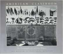 9780893813383-0893813389-American Classroom: The Photographs of Catherine Wagner