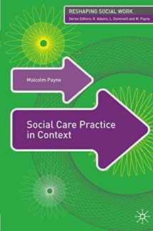 9780230521810-0230521819-Social Care Practice in Context (Reshaping Social Work, 6)