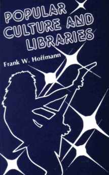9780208019837-0208019839-Popular Culture and Libraries