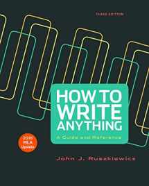 9781319085735-1319085733-How to Write Anything with 2016 MLA Update: A Guide and Reference